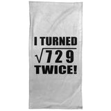 54th Birthday I Turned Square Root of 729 Twice - Hand Towel