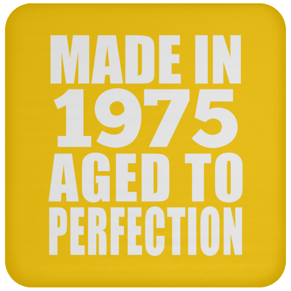 49th Birthday Made In 1975 Aged to Perfection - Drink Coaster