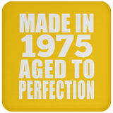 49th Birthday Made In 1975 Aged to Perfection - Drink Coaster