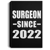Surgeon Since 2022 - Canvas Portrait