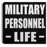 Military Personnel Life - Canvas Square