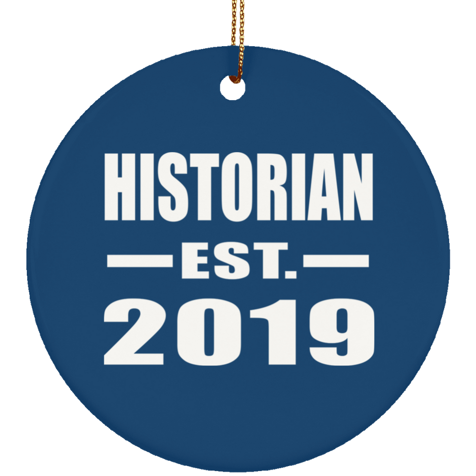 Historian Established EST. 2019 - Circle Ornament
