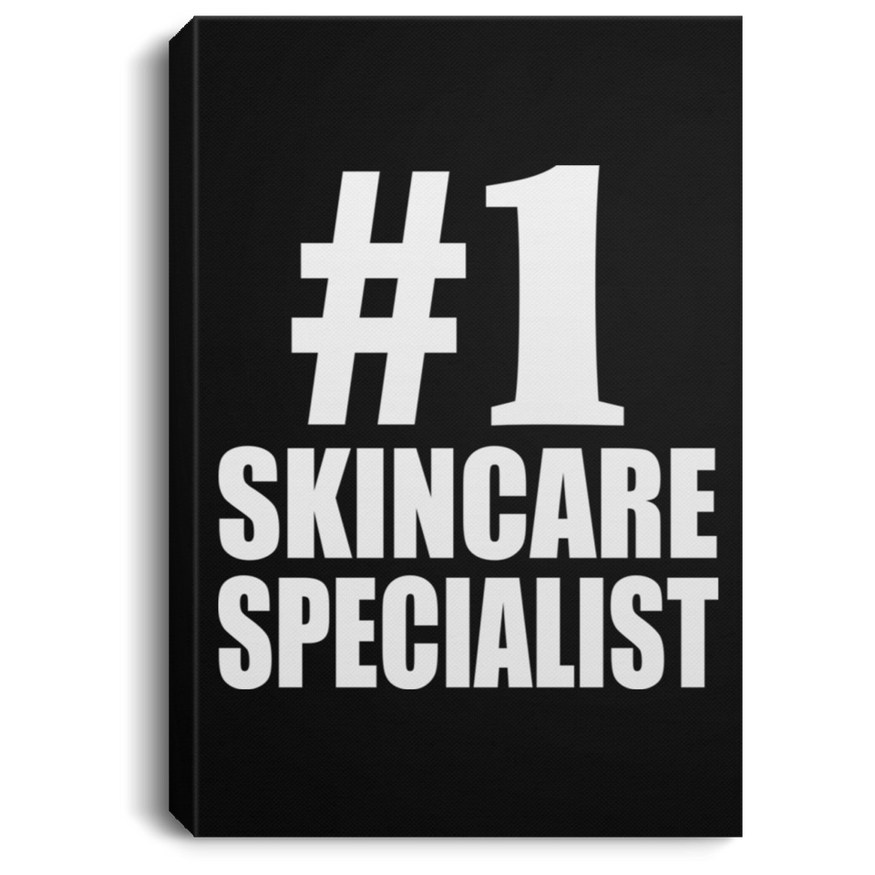 Number One #1 Skincare Specialist - Canvas Portrait
