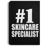 Number One #1 Skincare Specialist - Canvas Portrait