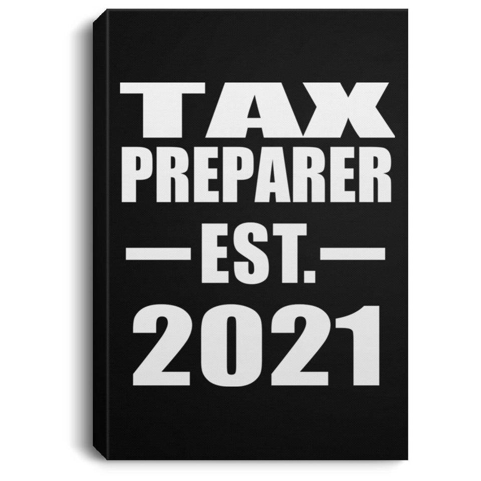 Tax Preparer Established EST. 2021 - Canvas Portrait