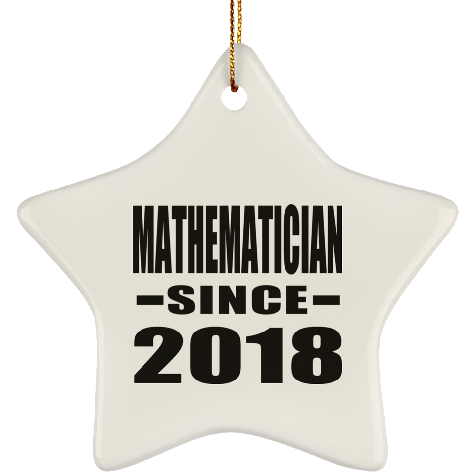 Mathematician Since 2018 - Star Ornament