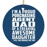 Proud Purchasing Agent Dad Of Awesome Daughter - Circle Ornament
