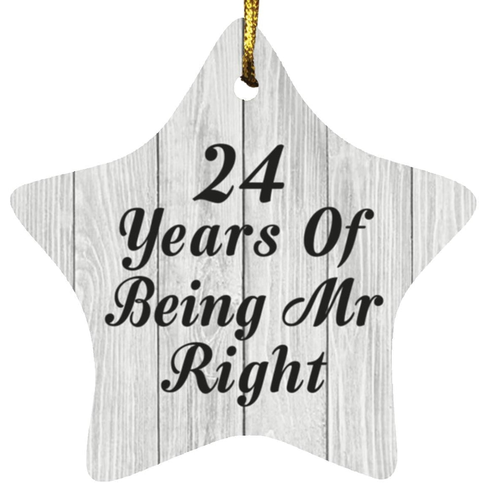 24th Anniversary 24 Years Of Being Mr Right - Star Ornament F