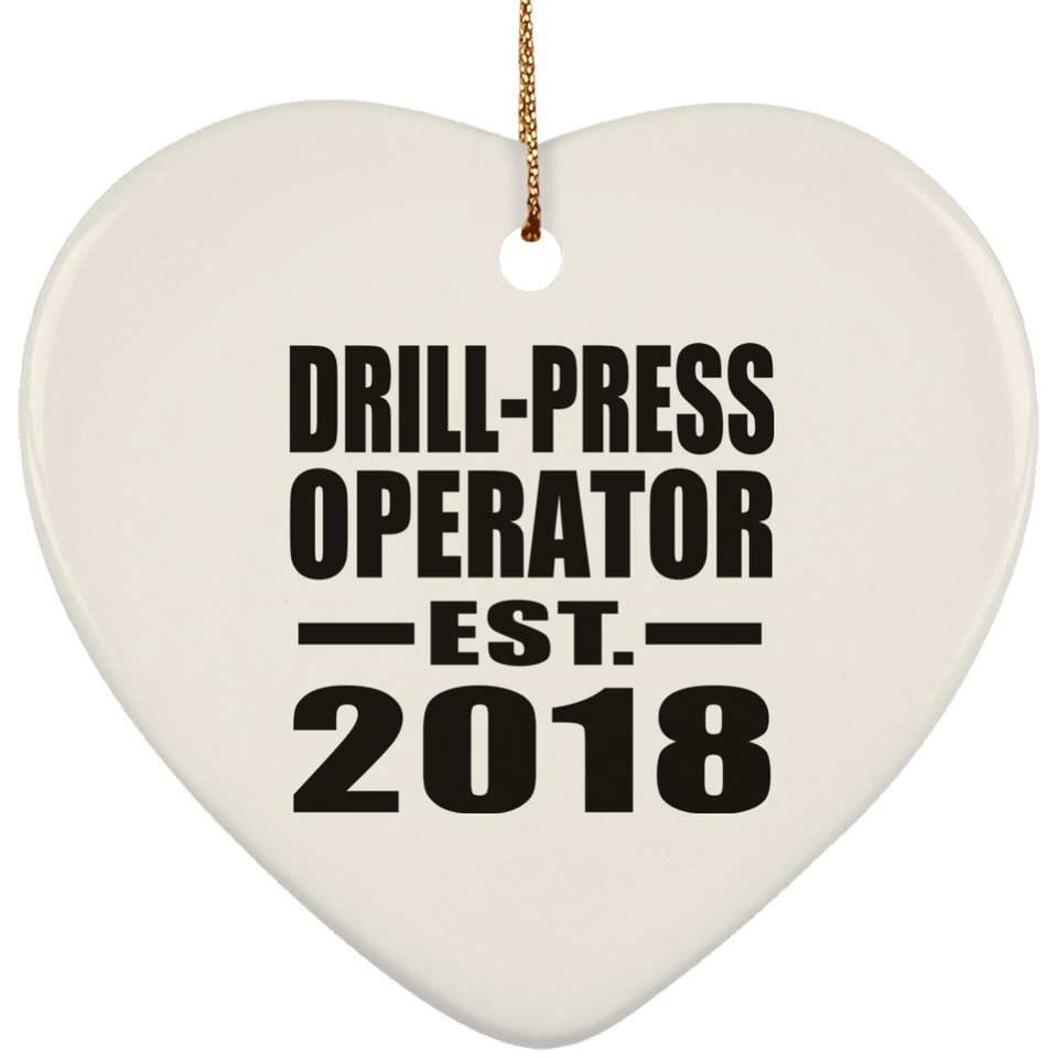Drill-Press Operator Established EST. 2018 - Heart Ornament