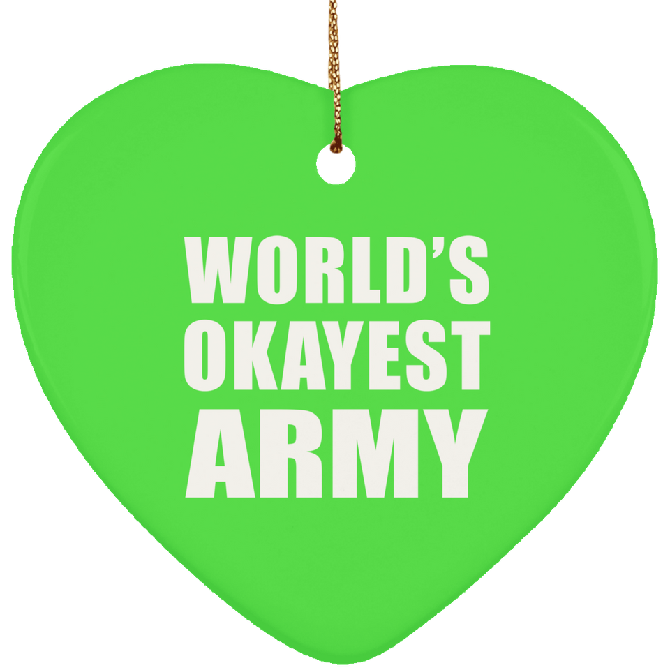 World's Okayest Army - Heart Ornament