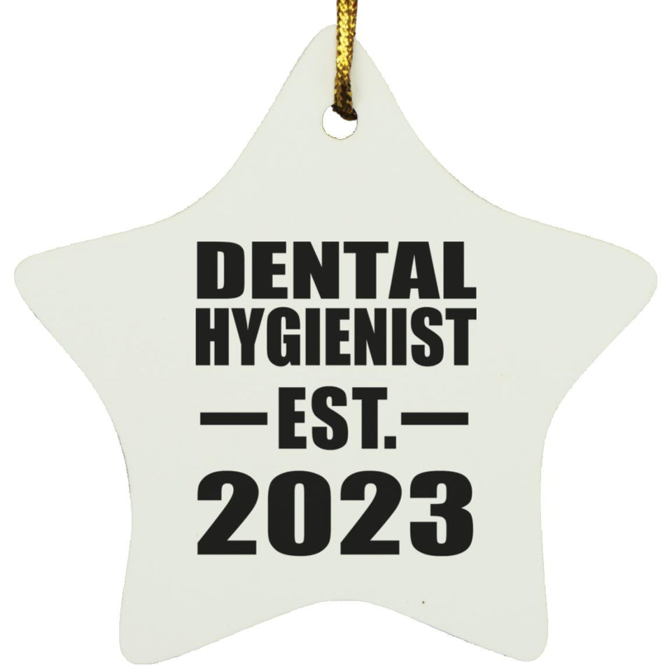 Dental Hygienist Established EST. 2023 - Star Ornament