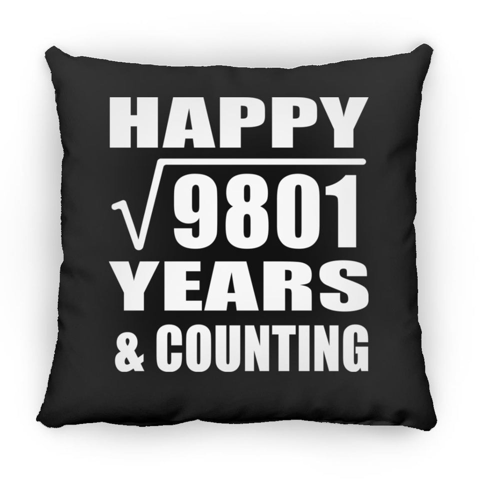 Happy 99th Anniversary Square Root of 9801 Years & Counting - Throw Pillow Black