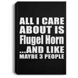 All I Care About Is Flugel Horn - Canvas Portrait