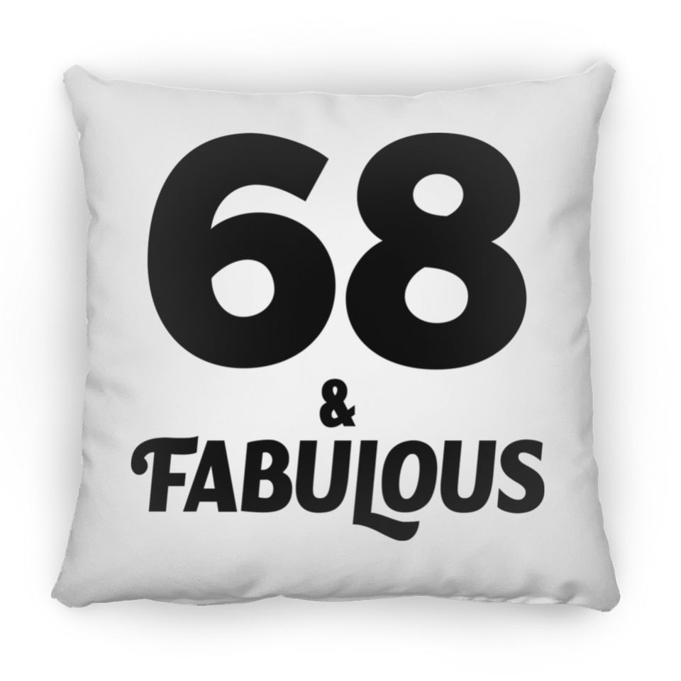 68th Birthday 68 & Fabulous - Throw Pillow