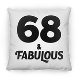 68th Birthday 68 & Fabulous - Throw Pillow