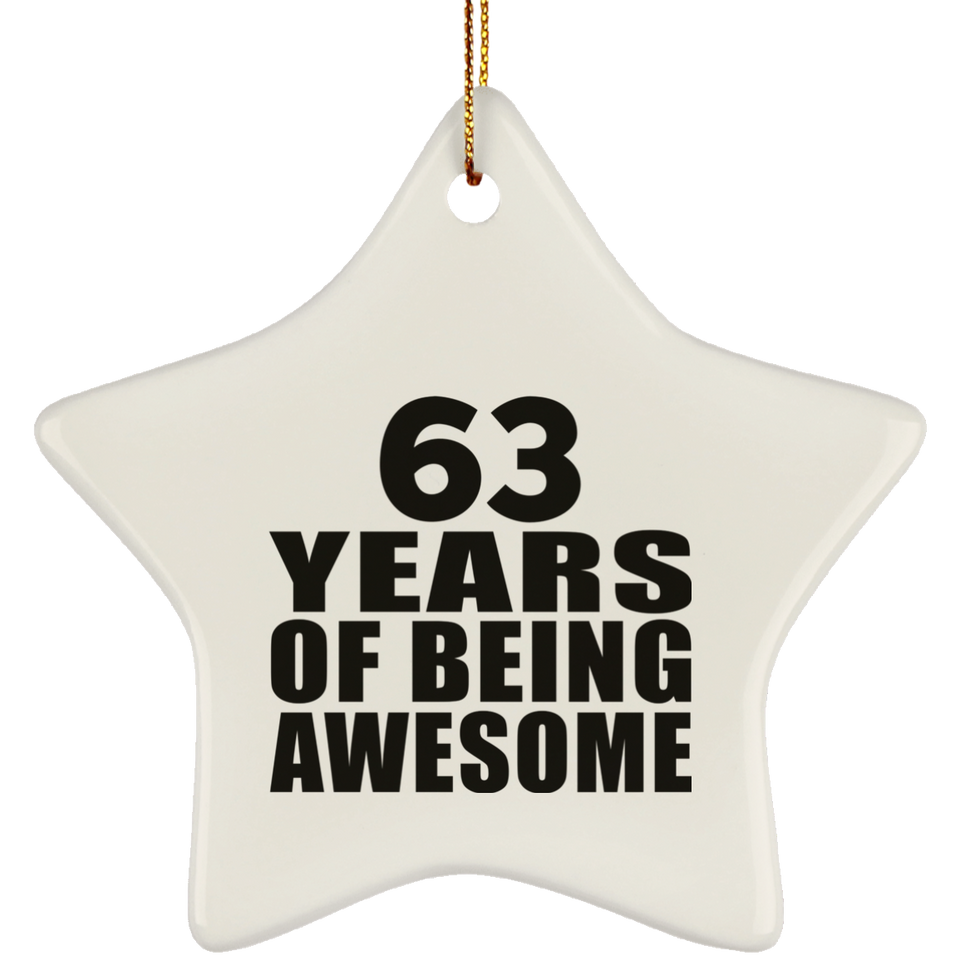 63rd Birthday 63 Years Of Being Awesome - Star Ornament