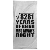 91st Anniversary Square Root of 8281 Years Mrs Always Right - Hand Towel