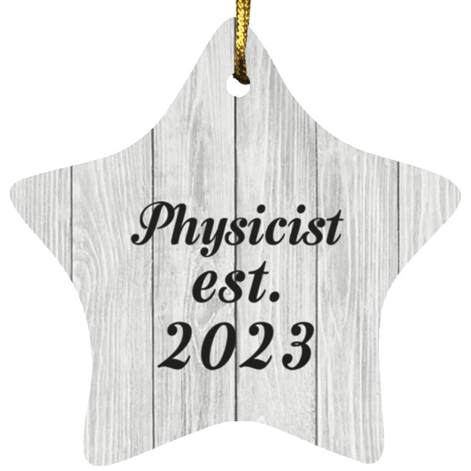Physicist Established Est. 2023 - Star Ornament F