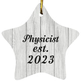 Physicist Established Est. 2023 - Star Ornament F