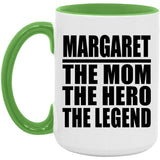 Margaret The Mom The Hero The Legend - 15oz Accent Mug Green