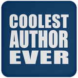 Coolest Author Ever - Drink Coaster