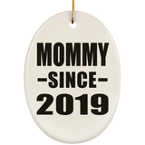 Mommy Since 2019 - Oval Ornament
