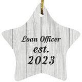 Loan Officer Established Est. 2023 - Star Ornament F
