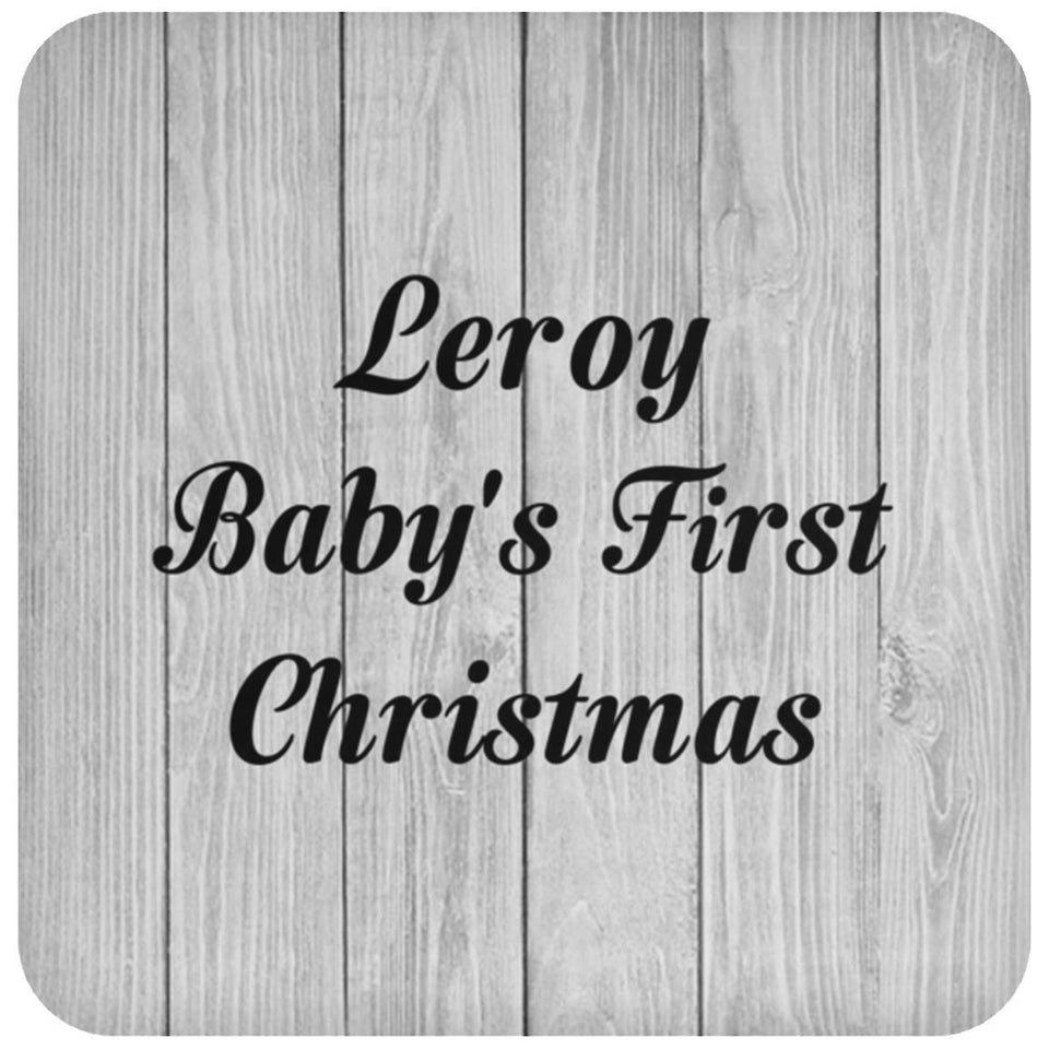 Leroy Baby's First Christmas - Drink Coaster F
