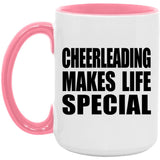 Cheerleading Makes Life Special - 15oz Accent Mug Pink