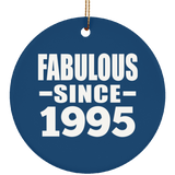 29th Birthday Fabulous Since 1995 - Circle Ornament