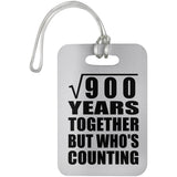 30th Anniversary Square Root of 900 Years Who's Counting - Luggage Bag Tag