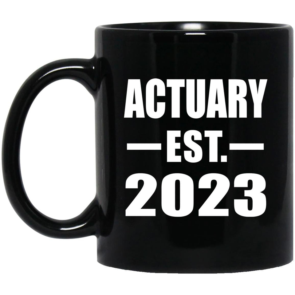 Actuary Established EST. 2023 - 11oz Coffee Mug Black