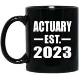 Actuary Established EST. 2023 - 11oz Coffee Mug Black