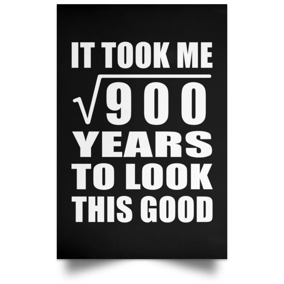 30th Birthday Took Square Root of 900 Years To Look Good - Poster Portrait