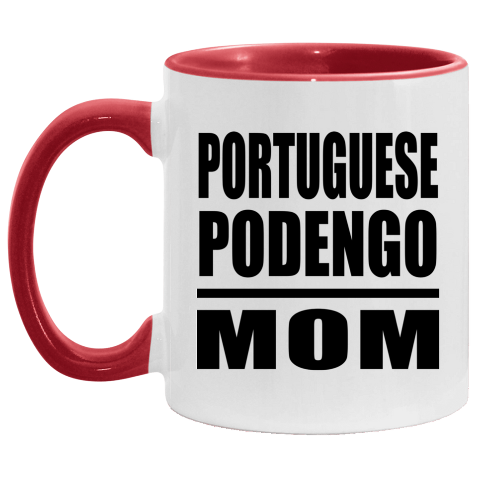 Portuguese Podengo Mom - 11oz Accent Mug Red