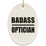 Badass Optician - Oval Ornament