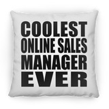 Coolest Online Sales Manager Ever - Throw Pillow