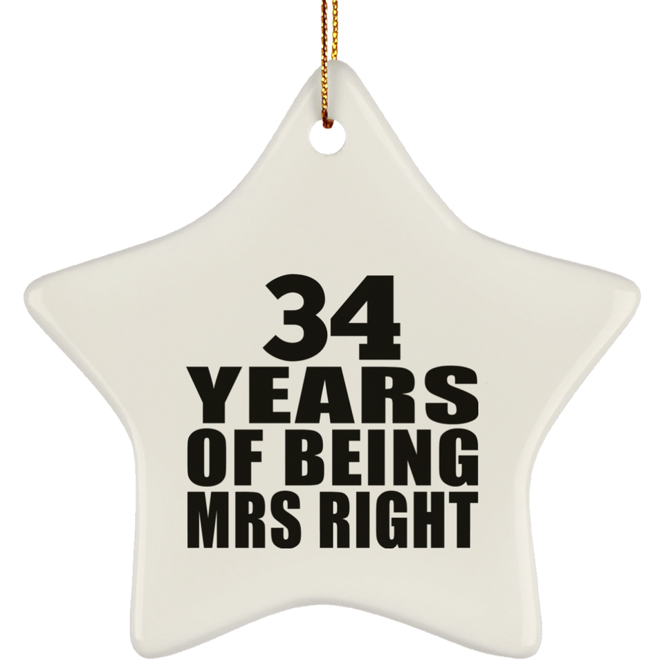 34th Anniversary 34 Years Of Being Mrs Right - Star Ornament