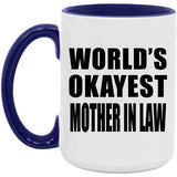 World's Okayest Mother In Law - 15oz Accent Mug Purple