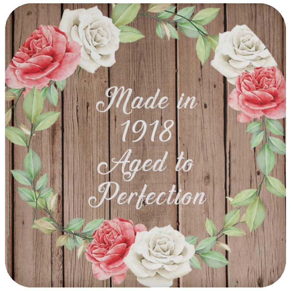 106th Birthday Made In 1918 Aged To Perfection - Drink Coaster B