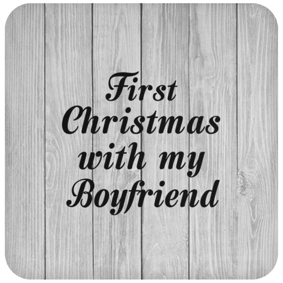 First Christmas With My Boyfriend - Drink Coaster F