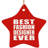 Best Fashion Designer Ever - Star Ornament