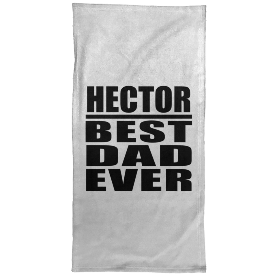 Hector Best Dad Ever - Hand Towel