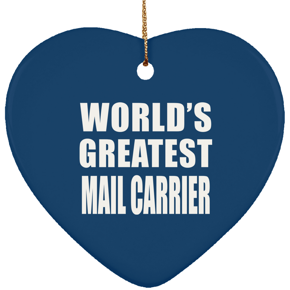 World's Greatest Mail Carrier - Heart Ornament