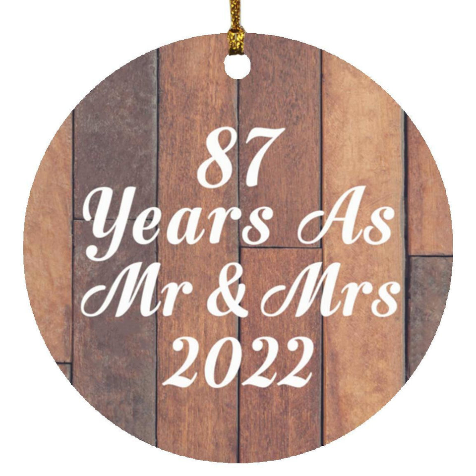 87th Anniversary 87 Years As Mr & Mrs 2022 - Circle Ornament E