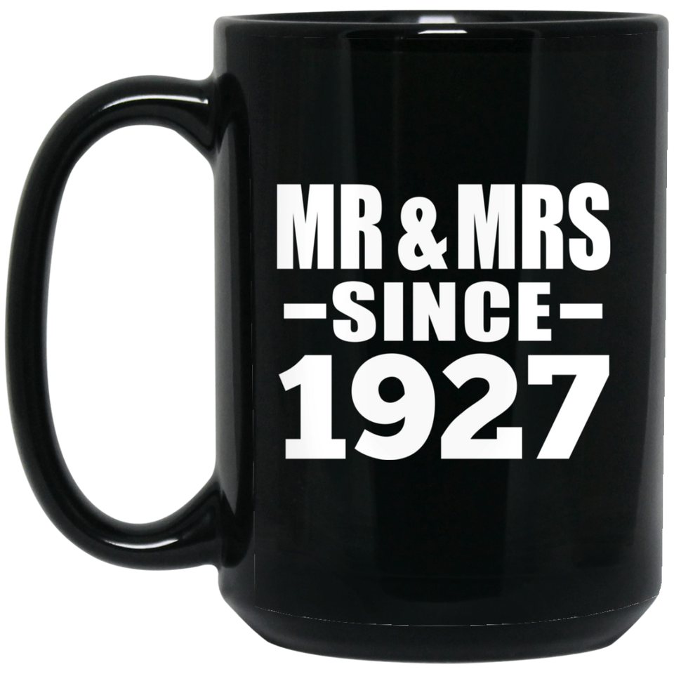 97th Anniversary Mr & Mrs Since 1927 - 15 Oz Coffee Mug Black