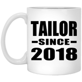 Tailor Since 2018 - 11 Oz Coffee Mug