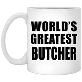 World's Greatest Butcher - 11 Oz Coffee Mug