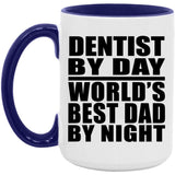 Dentist By Day World's Best Dad By Night - 15oz Accent Mug Purple