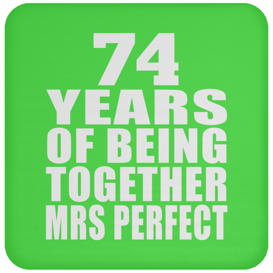 74th Anniversary 74 Years Of Being Mrs Perfect - Drink Coaster